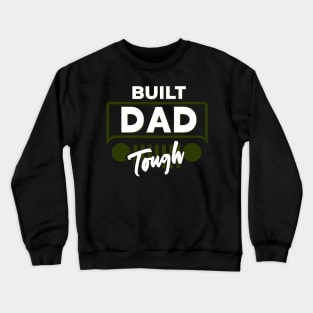 Minimalist Built Dad Tough Jeep Crewneck Sweatshirt